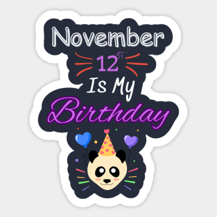 november 12 st is my birthday Sticker